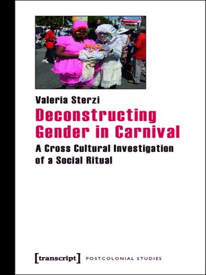 cover image of Deconstructing Gender in Carnival